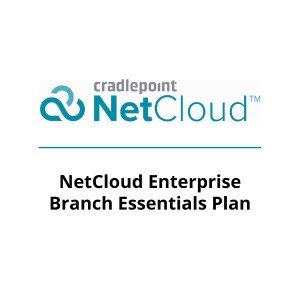 NetCloud Enterprise Branch Essentials Plan