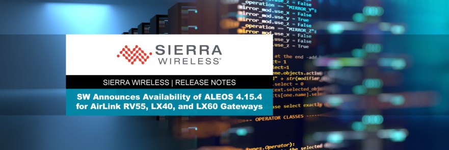 ALEOS 4.15.4 Release Notes