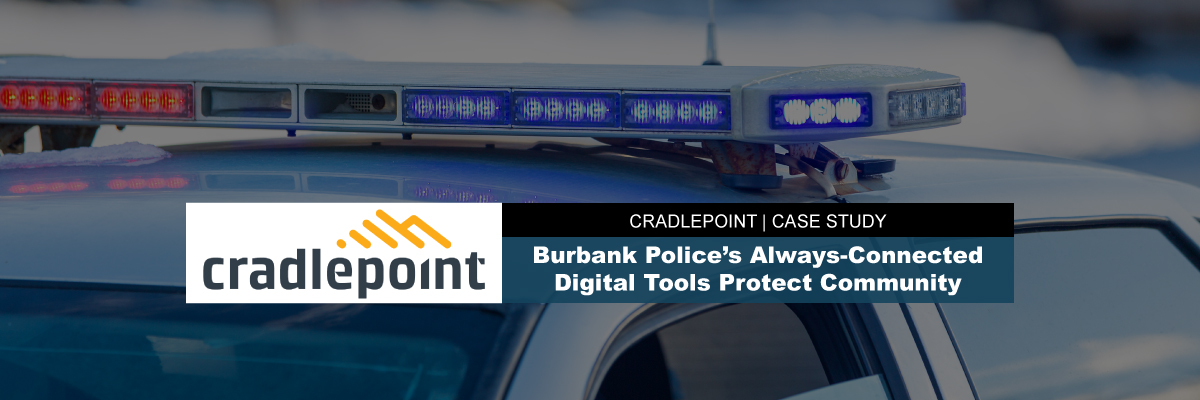 Featured Image for “Cradlepoint Helps BPD Access Vital Data”