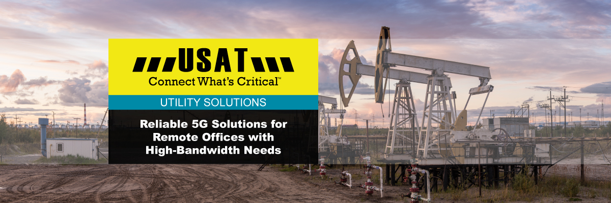Featured Image for “Oil and Gas Companies Need Reliable Connectivity”