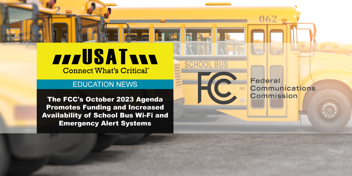 Featured Image for “The FCC’s October 2023 Agenda Promotes School Bus Wi-Fi and Emergency Alert Systems”