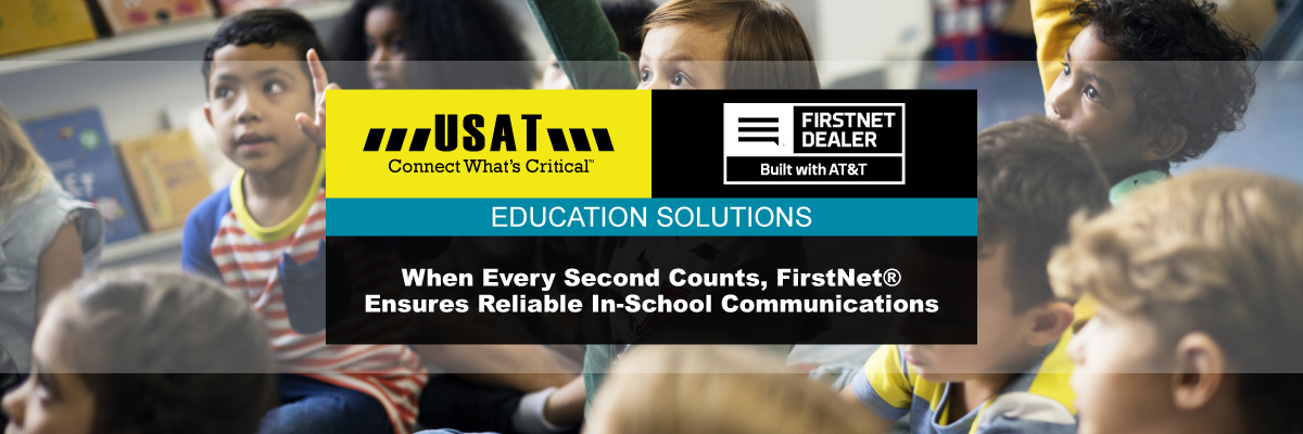 Featured Image for “FirstNet Ensures Reliable School Communications”