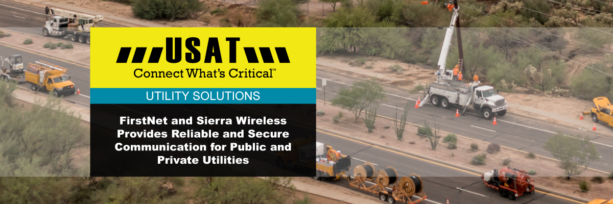 Featured Image for “FirstNet Provides Reliable and Secure Communication for Utility Companies”