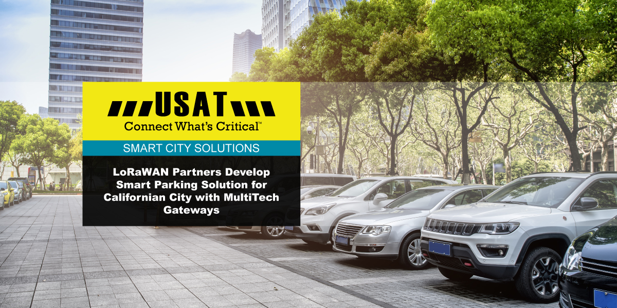 Featured Image for “Californian City Develops Smart Parking Solution With MultiTech Gateways”