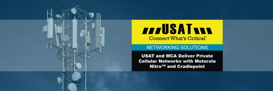 Private LTE with Motorola Nitro | USAT Networking Solutions